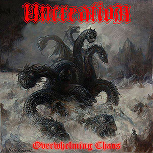 UNCREATION (ita) - Overwhelming Chaos