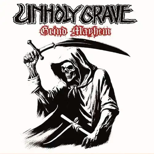 UNHOLY GRAVE - Grind Mayhem