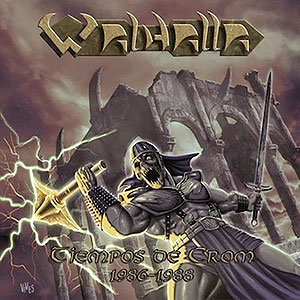 WALHALLA - Tiempos de Crom 1986-1988