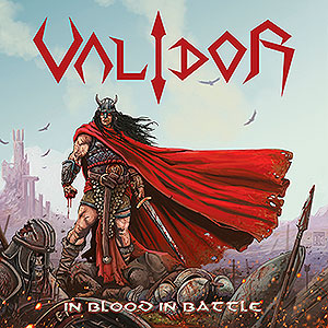 VALIDOR - In Blood in Battle