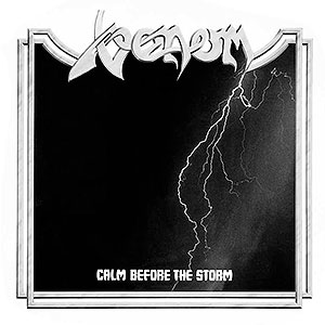VENOM - Calm Before the Storm