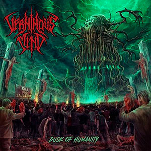 VERMINOUS MIND - Dusk of Humanity