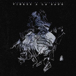 VIDRES A LA SANG - Fragments de l'Esdevenir