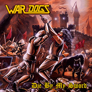 WAR DOGS - [black] Die By My Sword