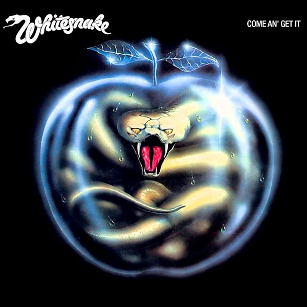 WHITESNAKE - Come An' Get It