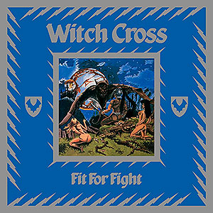 WITCH CROSS - Fit For Fight