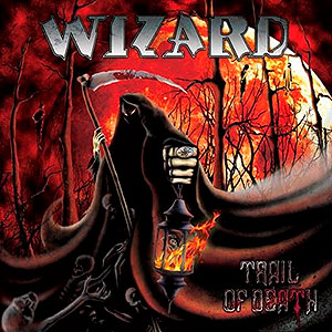 WIZARD - Trail of Death