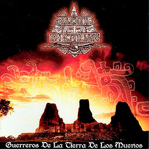 YAOTL MICTLAN - Guerreros de la Tierra de los Muertos...