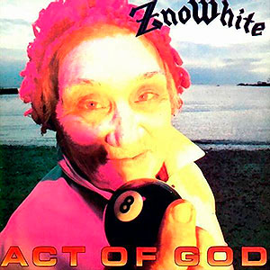 ZNOWHITE - Act of God